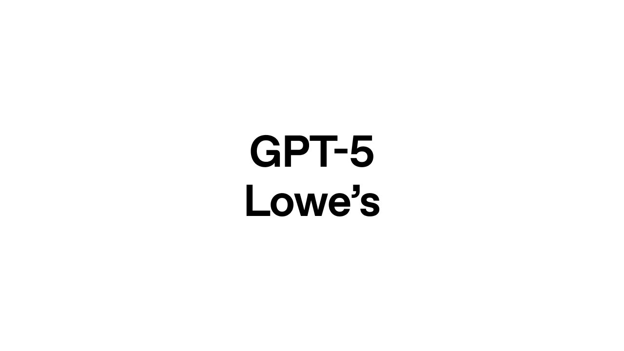 Lowe’s Boosts Operations With GPT-5 AI Integration