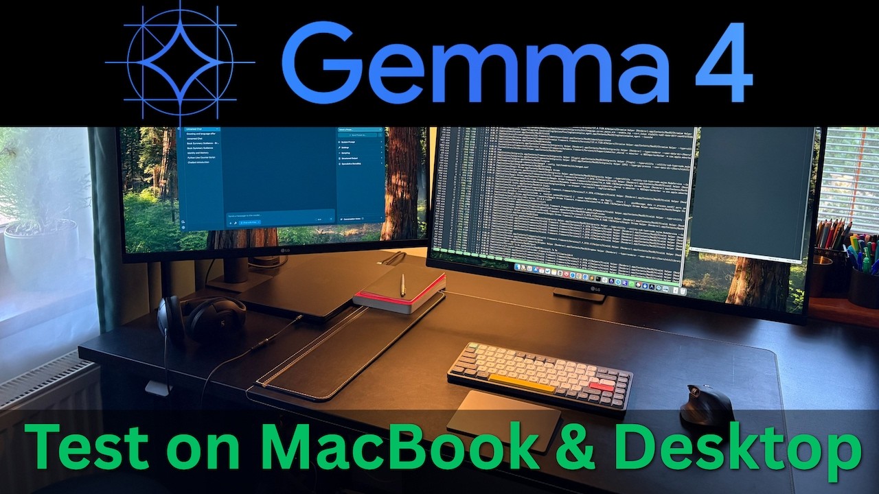 Testing Google Gemma 4 Locally on Laptop vs Desktop