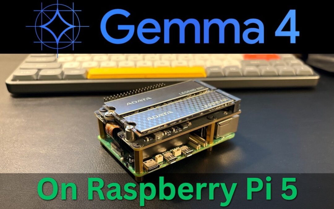 Gemma 4 Runs Locally on Raspberry Pi 5—Surprisingly Usable