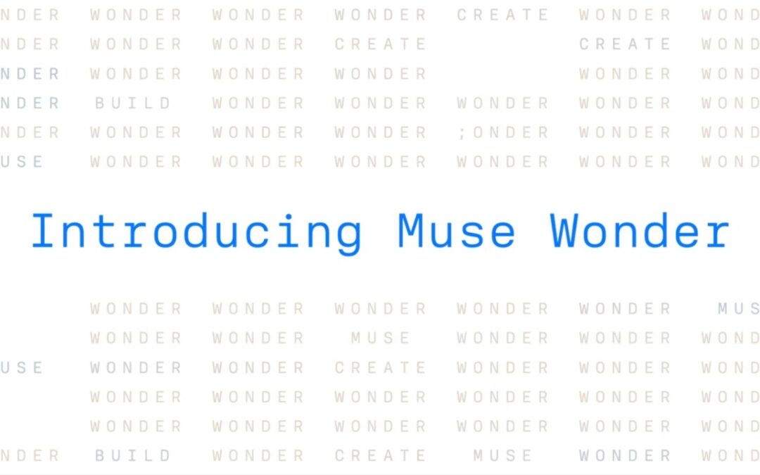 Introducing Muse Wonder and Muse Wonder Full