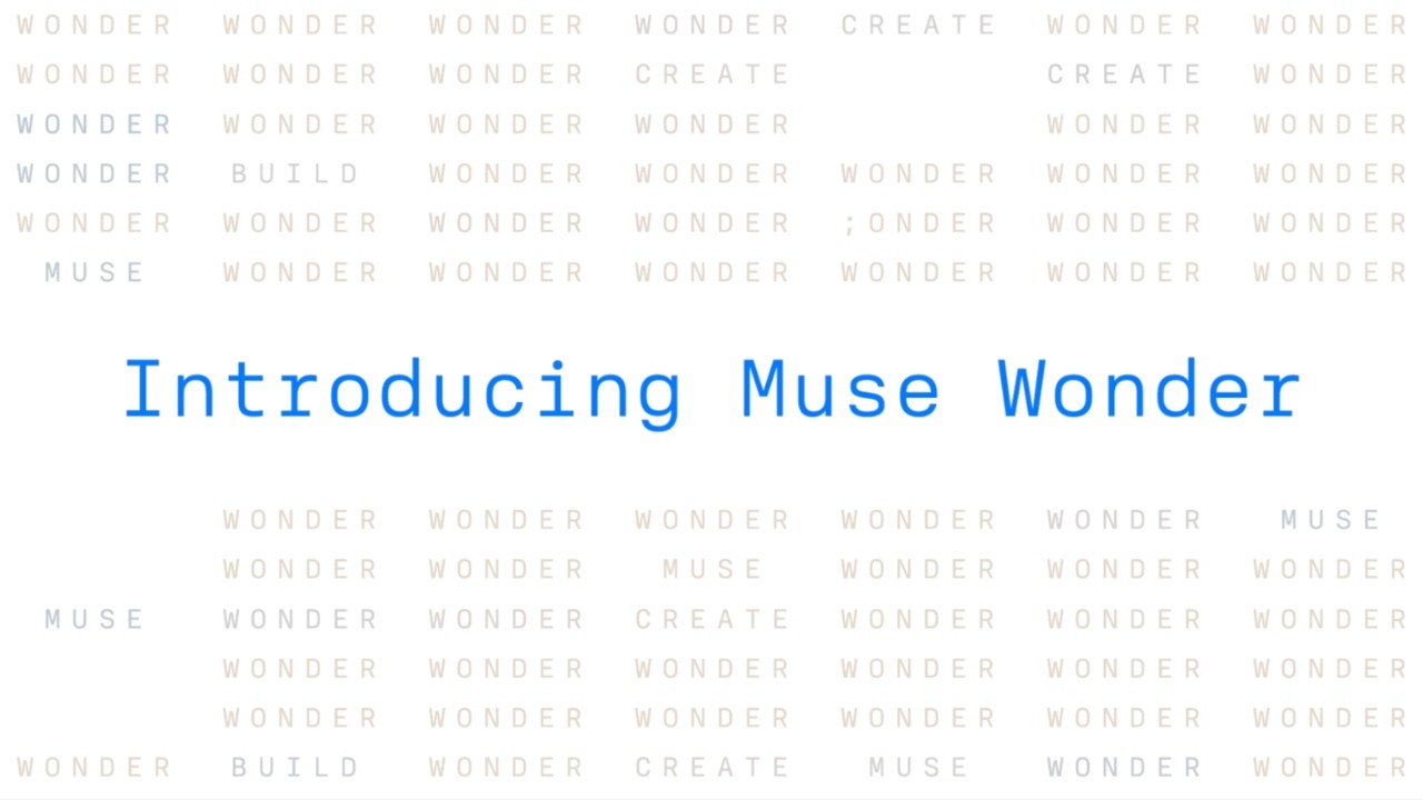 Introducing Muse Wonder and Muse Wonder Full